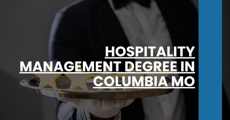 Hospitality Management Degree in Columbia MO Feature Image