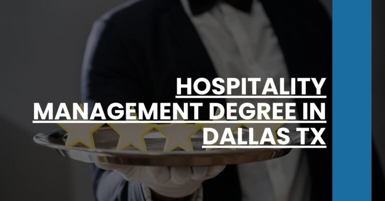 Hospitality Management Degree in Dallas TX Feature Image