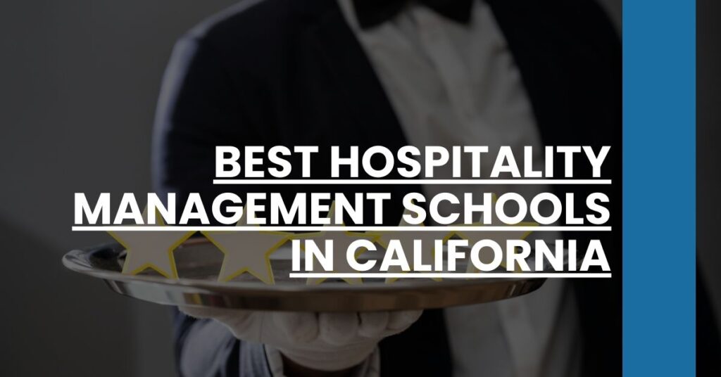 Best Hospitality Management Schools In California Feature Image