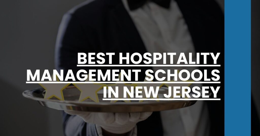 Best Hospitality Management Schools In New Jersey Feature Image