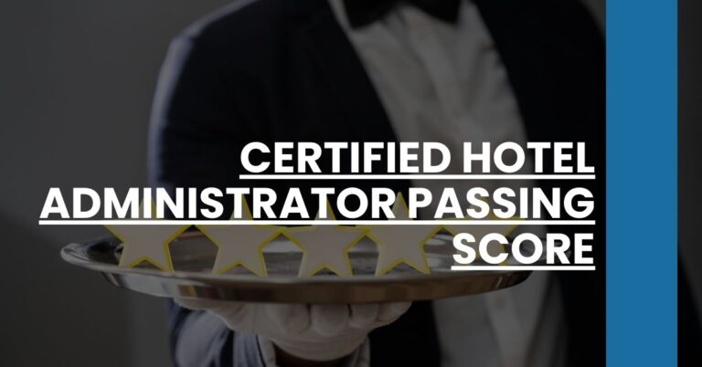 Certified Hotel Administrator Passing Score Feature Image